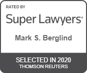 Rated By Super Lawyers | Mark S. Berglind | Selected In 2020 | Thomson Reuters
